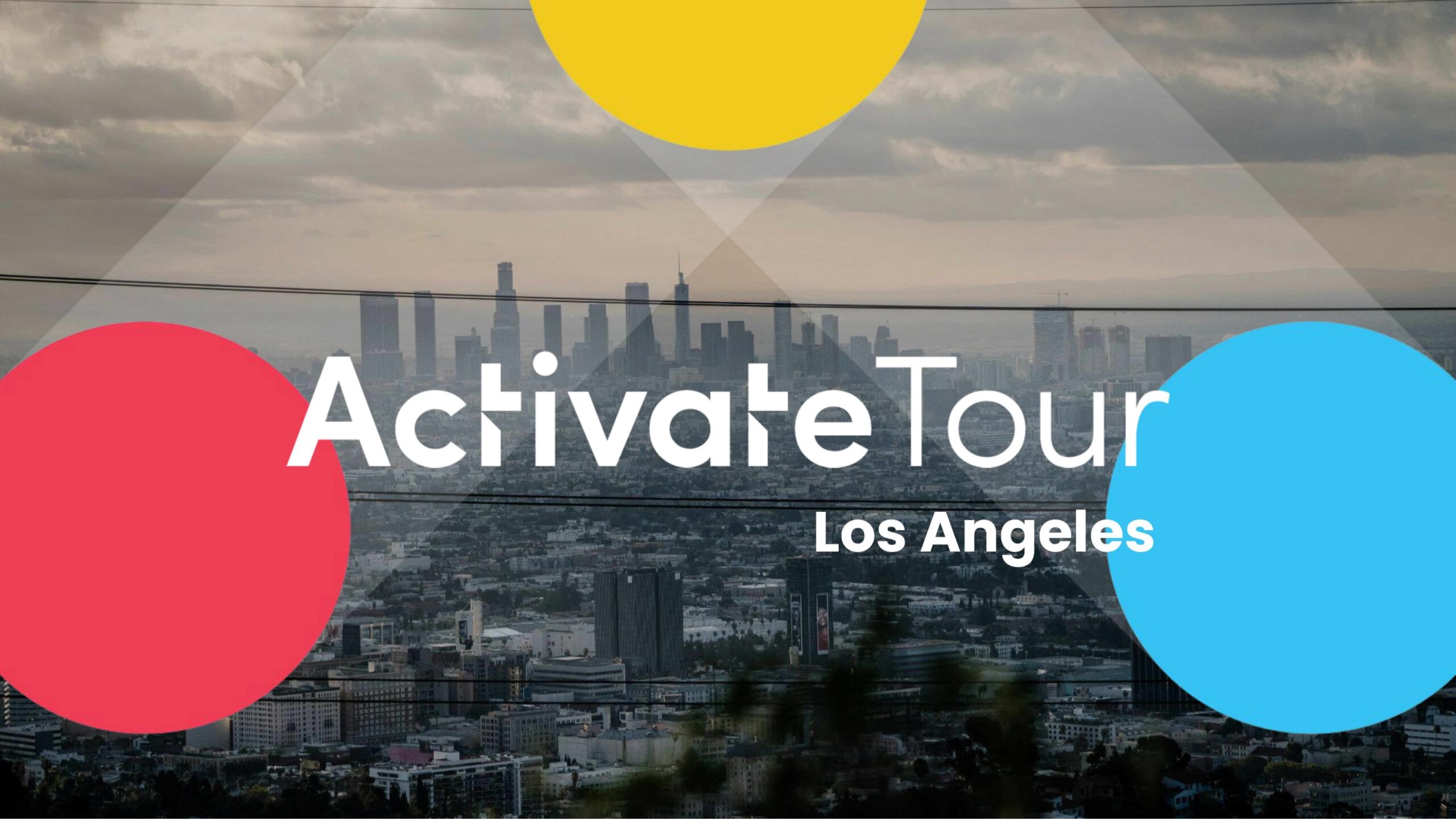 Iterable Activate Tour Los Angeles Keynote