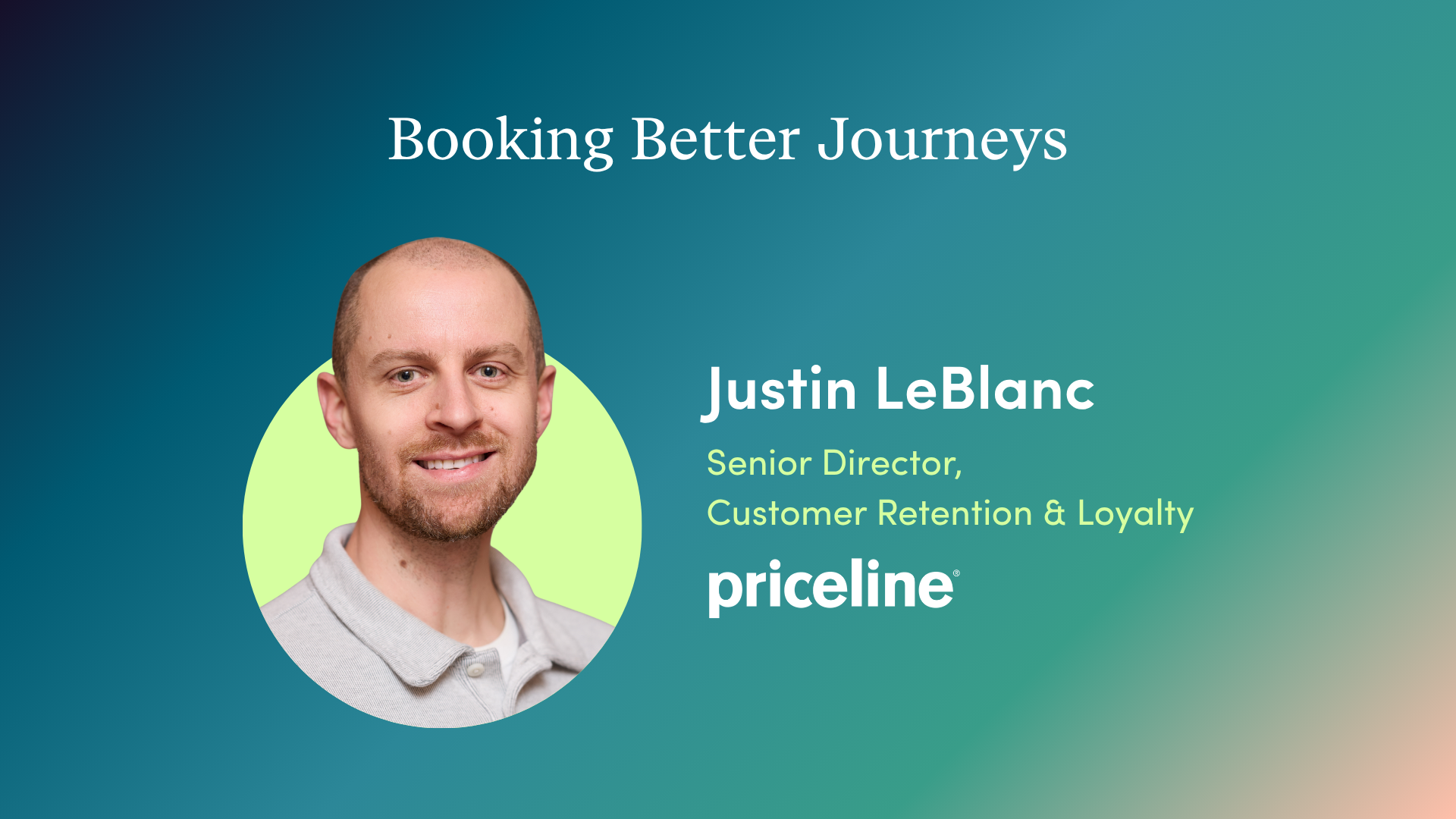 Booking Better Journeys: How Priceline Orchestrates Cross-Channel Customer Engagement